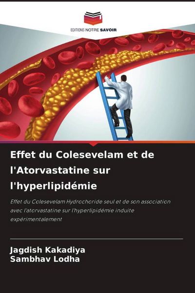 Produktbild: Effet du Colesevelam et de l'Atorvastatine sur l'hyperlipid&eacute;mie
