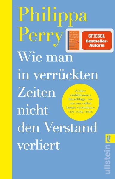 Produktbild: Wie man in verr&uuml;ckten Zeiten nicht den Verstand verliert