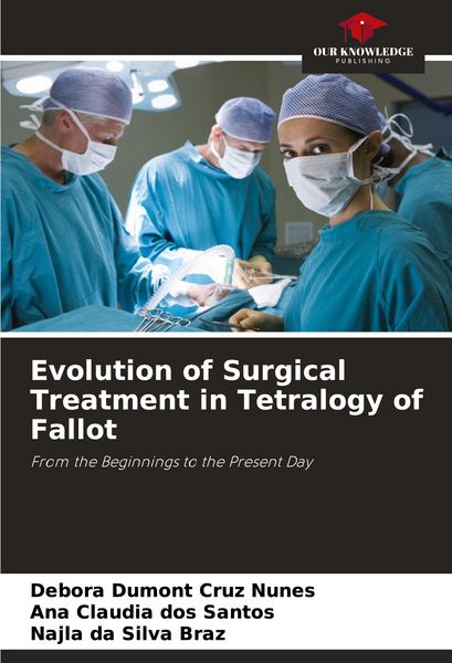 Produktbild: Evolution of Surgical Treatment in Tetralogy of Fallot