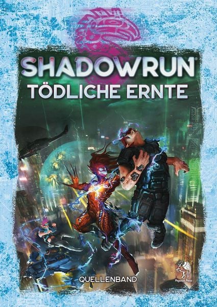 Produktbild: Shadowrun: T&ouml;dliche Ernte (Hardcover)