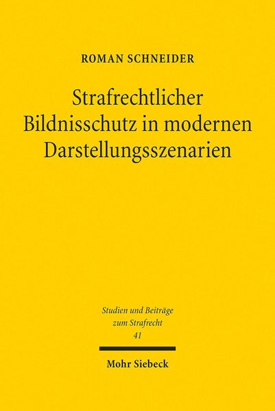 Produktbild: Strafrechtlicher Bildnisschutz in modernen Darstellungsszenarien