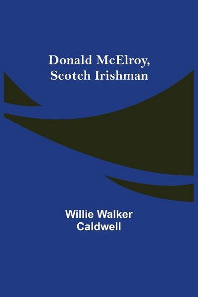 Produktbild: Donald McElroy, Scotch Irishman