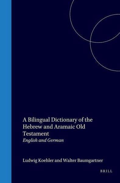 Produktbild: A Bilingual Dictionary of the Hebrew and Aramaic Old Testament