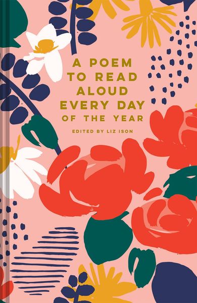 Produktbild: A Poem to Read Aloud Every Day of the Year