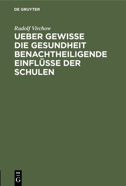 Produktbild: Ueber gewisse die Gesundheit benachtheiligende Einfl&uuml;sse der Schulen