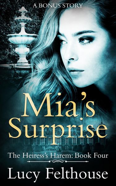 Produktbild: Mia's Surprise (The Heiress's Harem, #4)