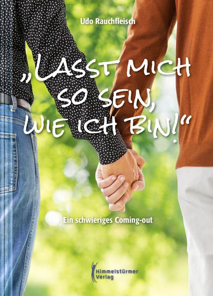 Produktbild: &bdquo;Lasst mich so sein, wie ich bin!&ldquo;