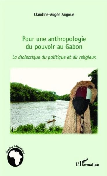 Produktbild: Pour une anthropologie du pouvoir au Gabon