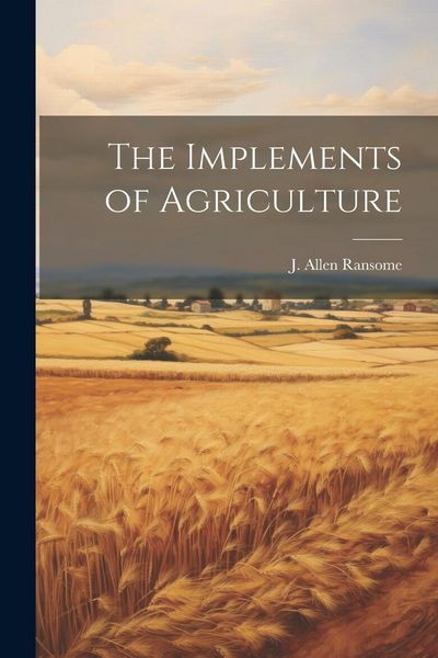 Produktbild: The Implements of Agriculture