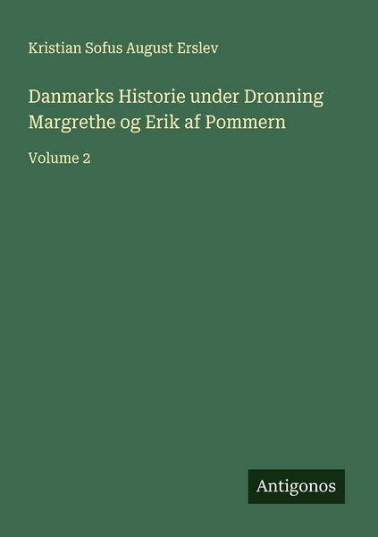 Produktbild: Danmarks Historie under Dronning Margrethe og Erik af Pommern