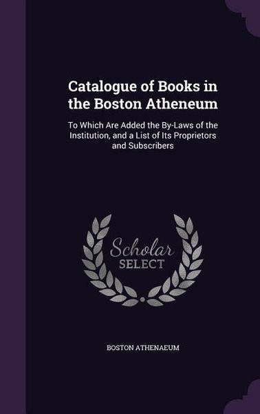 Produktbild: Catalogue of Books in the Boston Atheneum