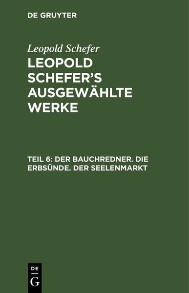 Produktbild: Der Bauchredner. Die Erbs&uuml;nde. Der Seelenmarkt