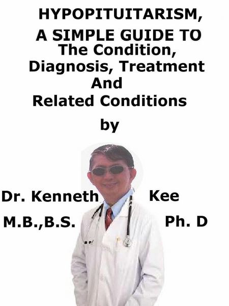 Produktbild: Hypopituitarism, A Simple Guide To The Condition, Diagnosis, Treatment And Related Conditions