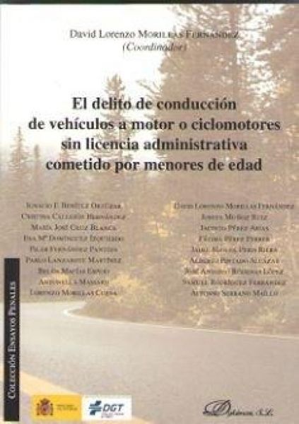 Produktbild: El delito de conducci&oacute;n de veh&iacute;culos a motor o ciclomotores sin licencia administrativa cometido por menores de edad
