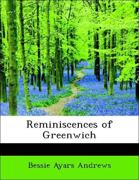 Produktbild: Andrews, B: Reminiscences of Greenwich