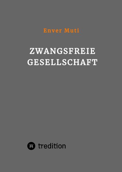 Produktbild: Zwangsfreie Gesellschaft
