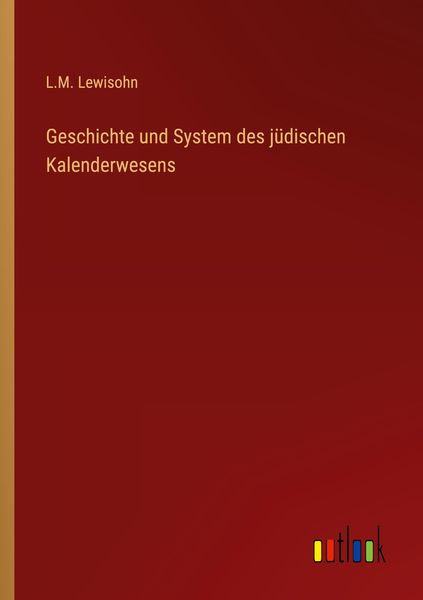 Produktbild: Geschichte und System des j&uuml;dischen Kalenderwesens