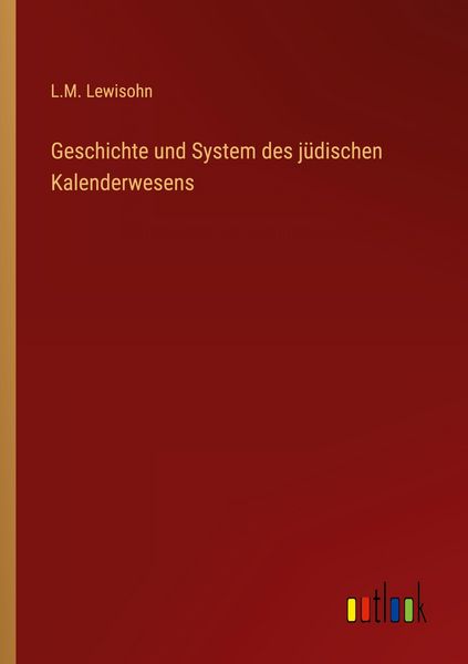 Produktbild: Geschichte und System des j&uuml;dischen Kalenderwesens