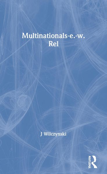 Produktbild: Wilczynski, J: Multinationals-e.-w. Rel