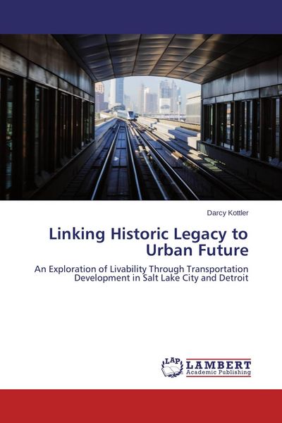 Produktbild: Linking Historic Legacy to Urban Future