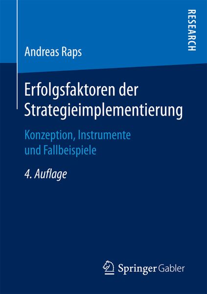 Erfolgsfaktoren der Strategieimplementierung, Taschenbuch von Andreas Raps, Springer Fachmedien Wiesbaden GmbH, 9783658185589