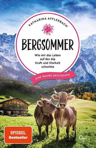 Bergsommer, Taschenbuch von Katharina Afflerbach, Eden Books - ein Verlag der Edel Verlagsgruppe, 9783959102100