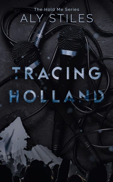 Produktbild: Tracing Holland (The Hold Me Series, #2)