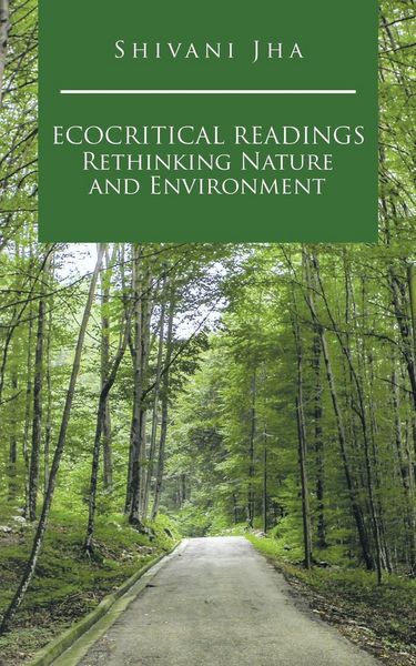 Produktbild: Ecocritical Readings Rethinking Nature and Environment