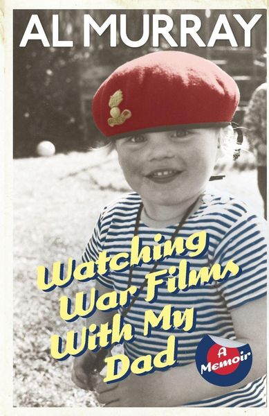 Produktbild: Watching War Films With My Dad