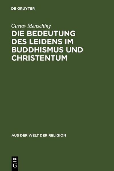Produktbild: Die Bedeutung des Leidens im Buddhismus und Christentum