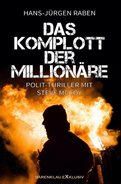 Das Komplott der Millionäre, Taschenbuch von Hans-Jürgen Raben, Epubli, 9783754977095