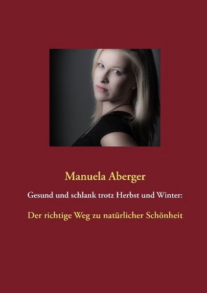 Produktbild: Gesund und schlank trotz Herbst und Winter: