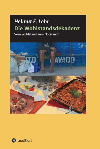 Produktbild: Die Wohlstandsdekadenz