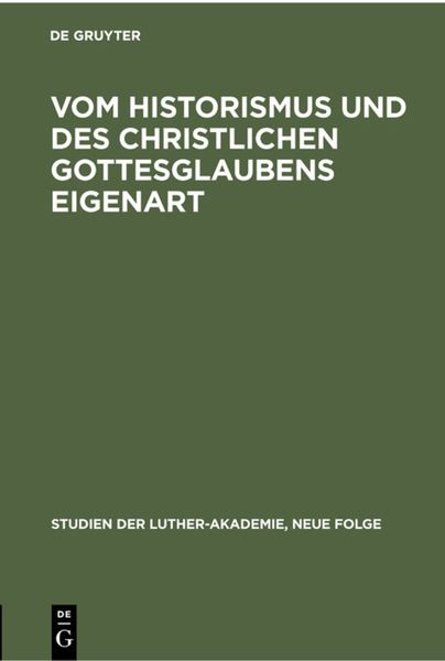 Produktbild: Vom Historismus und des christlichen Gottesglaubens Eigenart