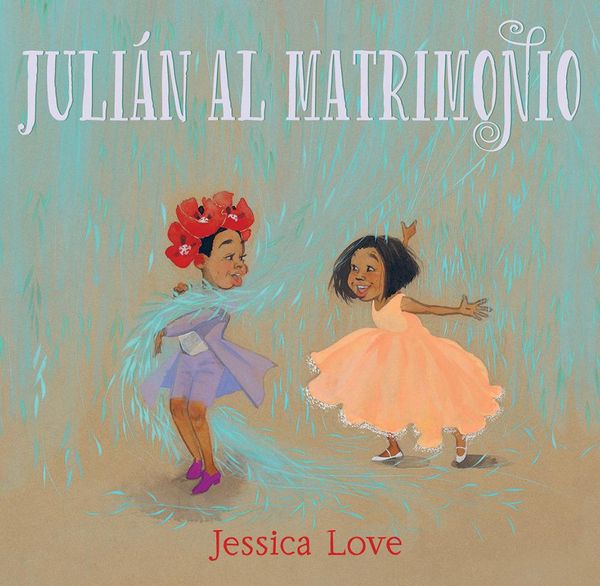 Produktbild: Juli&aacute;n al matrimonio