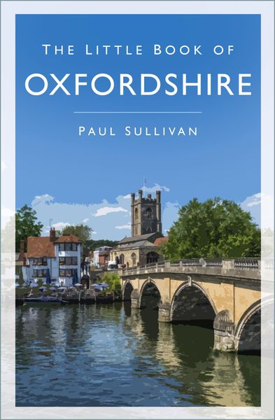 Produktbild: The Little Book of Oxfordshire