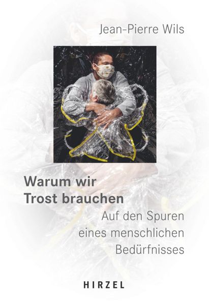 Produktbild: Warum wir Trost brauchen