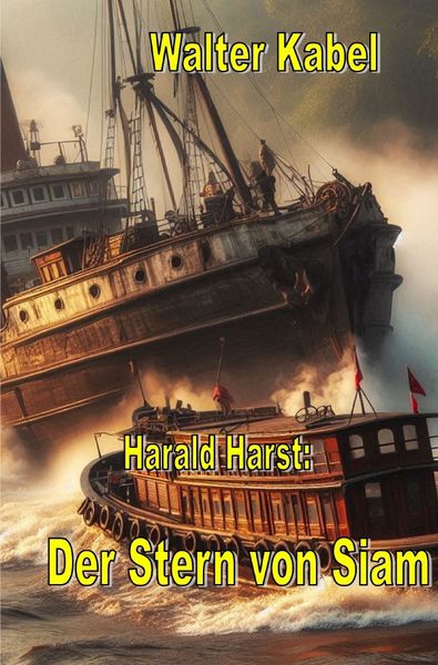 Produktbild: Walter-Kabel-Edition / Der Stern von Siam