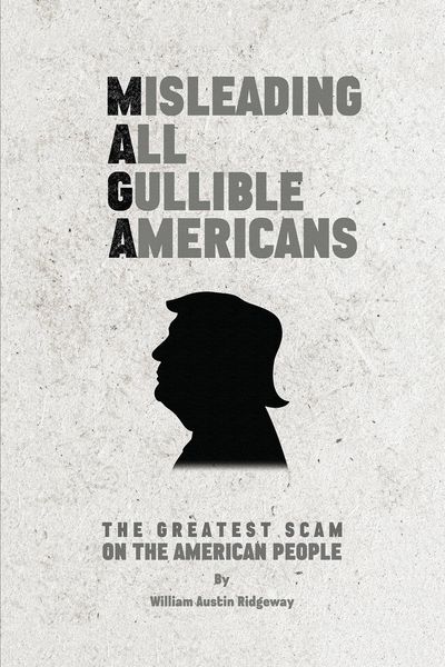 Produktbild: M A G A Misleading All Gullible Americans