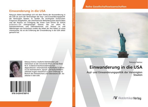 Einwanderung in die USA, Taschenbuch von Patrycja Sieniuc, AV Akademikerverlag, 9783639873870