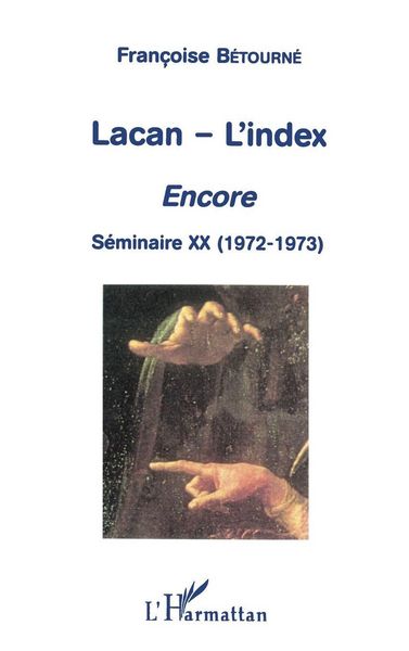 Produktbild: LACAN-L'INDEX : Encore - S&eacute;minaire XX (1972-1973)