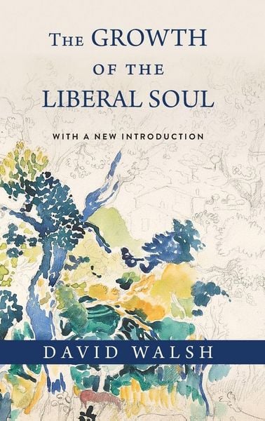 Produktbild: The Growth of the Liberal Soul