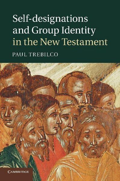 Produktbild: Self-Designations and Group Identity in the New Testament