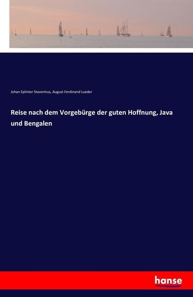 Produktbild: Reise nach dem Vorgeb&uuml;rge der guten Hoffnung, Java und Bengalen