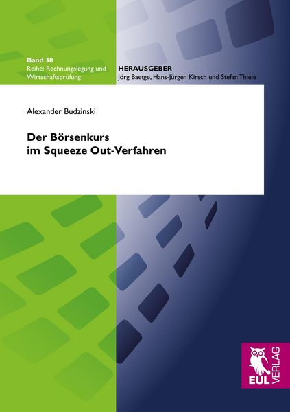 Produktbild: Der B&ouml;rsenkurs im Squeeze Out-Verfahren