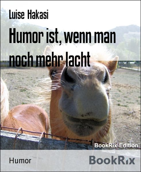 Produktbild: Humor ist, wenn man noch mehr lacht