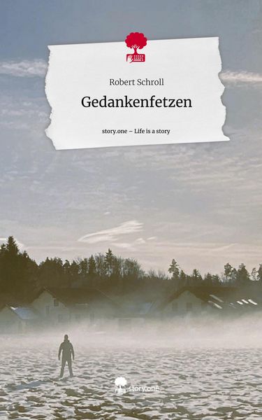 Produktbild: Gedankenfetzen. Life is a Story - story.one