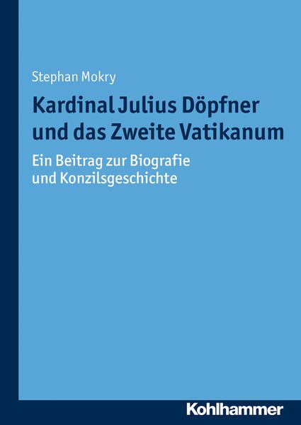 Produktbild: Kardinal Julius D&ouml;pfner und das Zweite Vatikanum