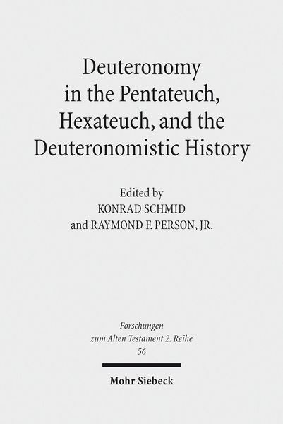 Produktbild: Deuteronomy in the Pentateuch, Hexateuch, and the Deuteronomistic History