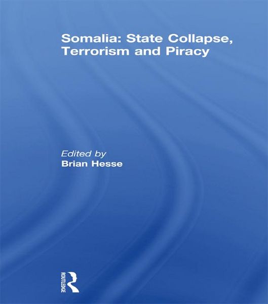 Produktbild: Somalia: State Collapse, Terrorism and Piracy